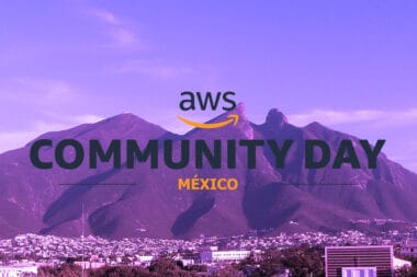 AWS Community Day Mexico, an event where professionals share knowledge about Amazon Web Services, will be held in Monterrey.